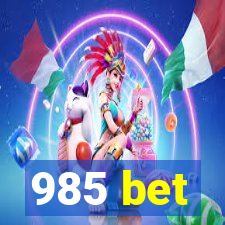 985 bet